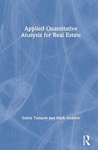 9781138561328: Applied Quantitative Analysis for Real Estate