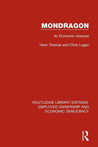 9781138561373: Mondragon: An Economic Analysis