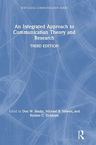 Beispielbild fr An Integrated Approach to Communication Theory and Research zum Verkauf von Buchpark