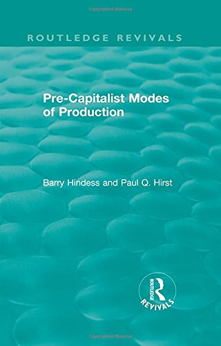 Imagen de archivo de Routledge Revivals: Pre-Capitalist Modes of Production (1975) a la venta por Chiron Media