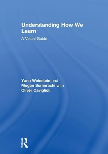 9781138561694: Understanding How We Learn: A Visual Guide
