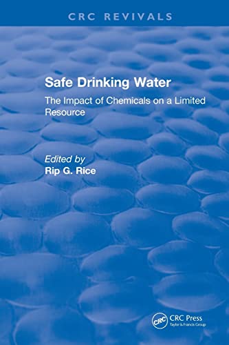 Stock image for Revival: Safe Drinking Water (1985): The Impact of Chemicals on a Limited Resource for sale by Blackwell's