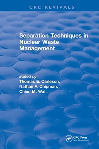 Beispielbild fr Separation Techniques in Nuclear Waste Management (1995) (CRC Press Revivals) zum Verkauf von Lucky's Textbooks