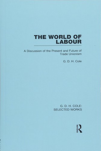 Beispielbild fr The World of Labour zum Verkauf von Blackwell's