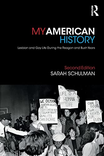 Stock image for My American History: Lesbian and Gay Life During the Reagan and Bush Years for sale by Blackwell's