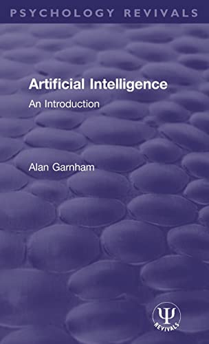 Beispielbild fr Artificial Intelligence: An Introduction (Psychology Revivals) zum Verkauf von Chiron Media