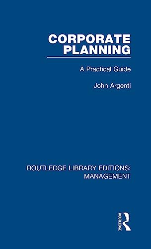 Stock image for Corporate Planning: A Practical Guide (Routledge Library Editions: Management) for sale by Chiron Media