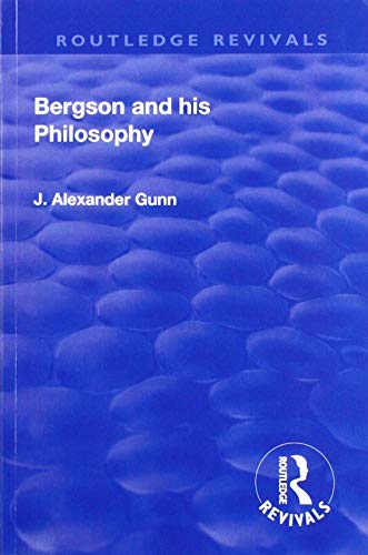 Imagen de archivo de Bergson and His Philosophy a la venta por Blackwell's