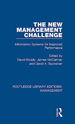 Imagen de archivo de The New Management Challenge: Information Systems for Improved Performance (Routledge Library Editions: Management) a la venta por Reuseabook