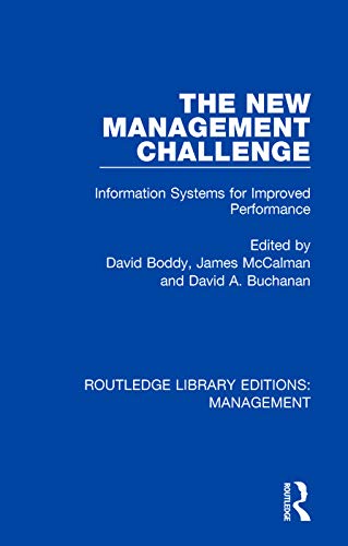 9781138564572: The New Management Challenge: Information Systems for Improved Performance (Routledge Library Editions: Management)