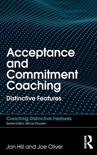 Stock image for Acceptance and Commitment Coaching: Distinctive Features for sale by HPB-Red