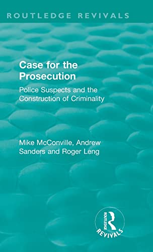 Stock image for Routledge Revivals: Case for the Prosecution (1991): Police Suspects and the Construction of Criminality for sale by Blackwell's