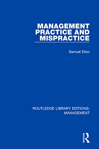 Imagen de archivo de Management Practice and Mispractice a la venta por Blackwell's