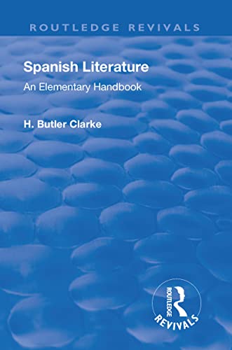 Stock image for Spanish literature: An Elementary Handbook (Routledge Revivals) for sale by Mispah books