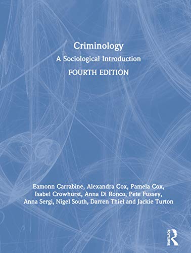 9781138566255: Criminology: A Sociological Introduction