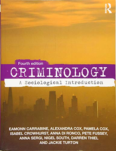 Stock image for Criminology: A Sociological Introduction for sale by A Team Books