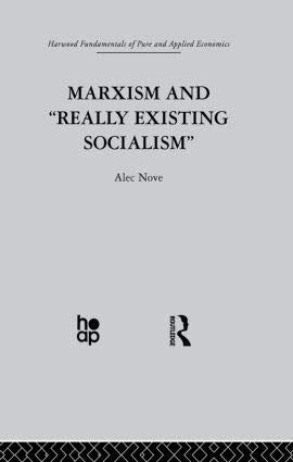 9781138566675: Marxism and `Really Existing Socialism` [paperback] A. Nove [Jan 01, 2018]