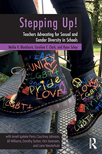 Stock image for Stepping Up!: Teachers Advocating for Sexual and Gender Diversity in Schools for sale by ThriftBooks-Dallas