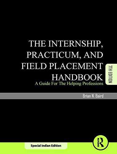 9781138568402: Internship, Practicum, and Field Placement Handbook by Baird, Brian (2013) Paperback