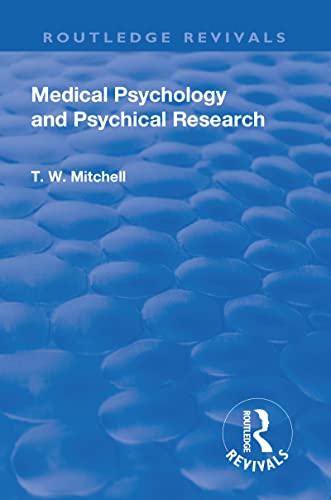 Beispielbild fr Medical Psychology and Psychical Research zum Verkauf von Blackwell's