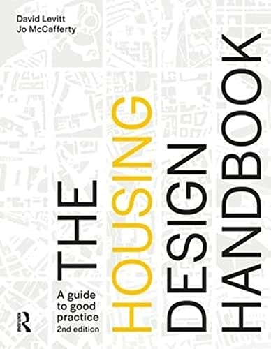 Stock image for The Housing Design Handbook: A Guide to Good Practice for sale by GF Books, Inc.