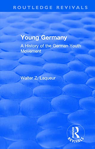 Stock image for Routledge Revivals: Young Germany (1962): A History of the German Youth Movement for sale by Chiron Media