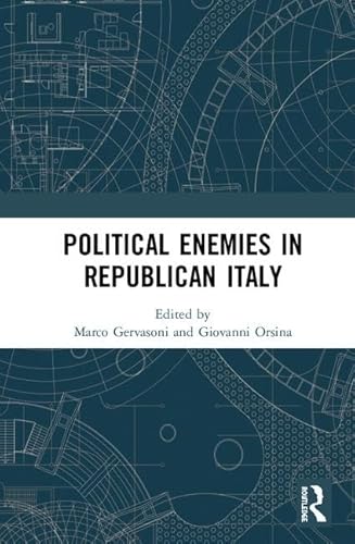 Beispielbild fr Political Enemies in Republican Italy zum Verkauf von Blackwell's