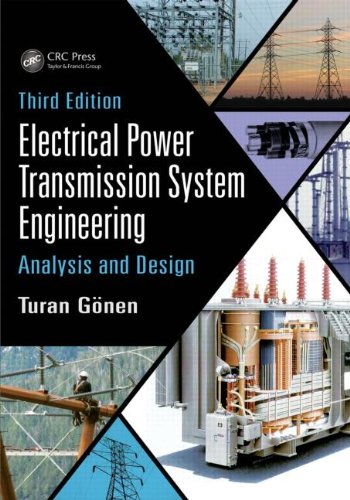 Stock image for Electrical Power Transmission System Engineering: Analysis And Design for sale by Mispah books