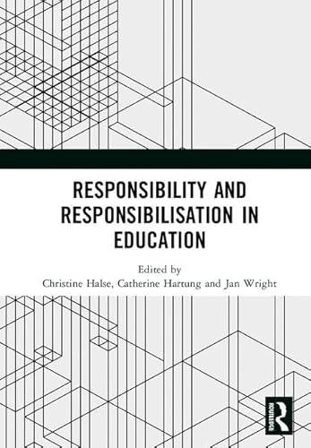 9781138571051: Responsibility and Responsibilisation in Education