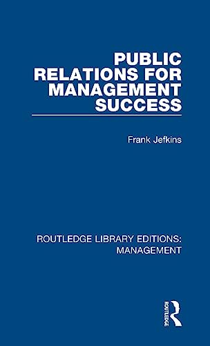 Stock image for Public Relations for Management Success for sale by Blackwell's