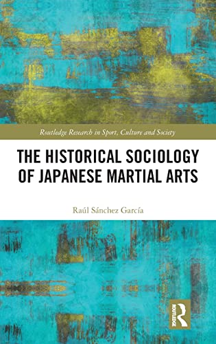 Beispielbild fr The Historical Sociology of Japanese Martial Arts zum Verkauf von Buchpark
