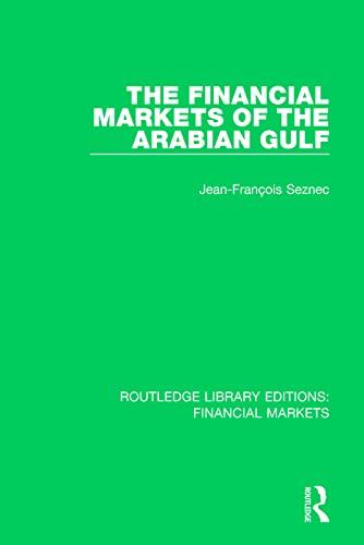 Stock image for The Financial Markets of the Arabian Gulf for sale by Blackwell's