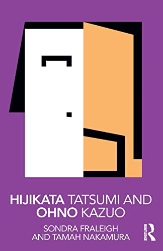 Imagen de archivo de Hijikata Tatsumi and Ohno Kazuo (Routledge Performance Practitioners) a la venta por Chiron Media