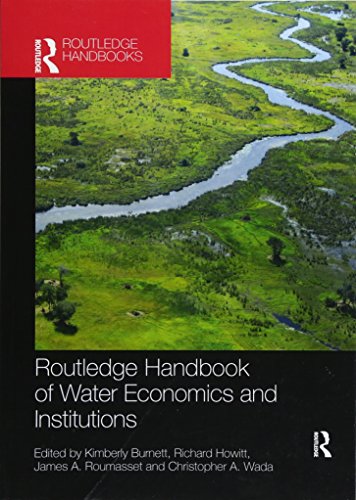 Stock image for Routledge Handbook of Water Economics and Institutions (Routledge Environment and Sustainability Handbooks) for sale by Books Unplugged
