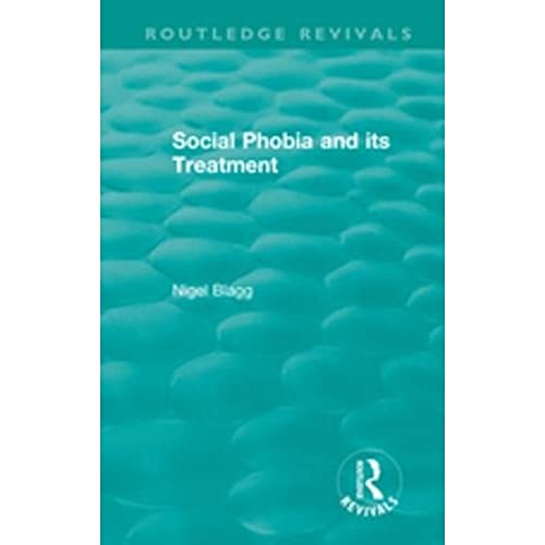 Beispielbild fr Social Phobia and Its Treatment zum Verkauf von Blackwell's