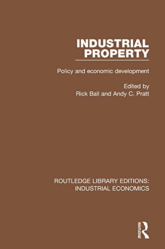 Stock image for Industrial Property: Policy and Economic Development for sale by Blackwell's