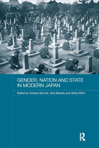 Beispielbild fr Gender, Nation and State in Modern Japan zum Verkauf von Blackwell's