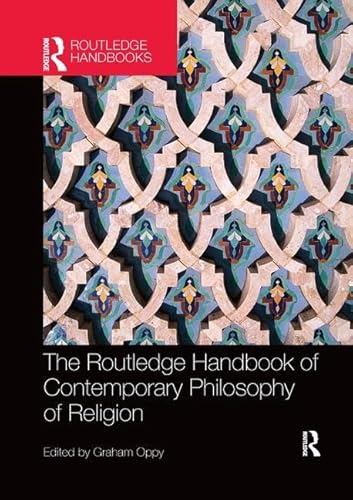 Stock image for The Routledge Handbook of Contemporary Philosophy of Religion (Routledge Handbooks in Philosophy) for sale by GF Books, Inc.