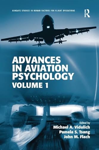 Beispielbild fr Advances in Aviation Psychology: Volume 1 (Ashgate Studies in Human Factors for Flight Operations) zum Verkauf von Books Puddle