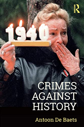 9781138574229: Crimes against History
