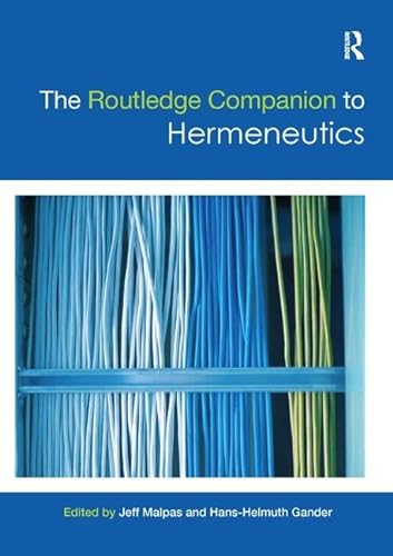 Stock image for The Routledge Companion to Hermeneutics for sale by Blackwell's