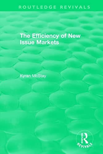 Imagen de archivo de Routledge Revivals: The Efficiency of New Issue Markets (1992) a la venta por Blackwell's