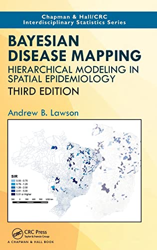 Beispielbild fr Bayesian Disease Mapping: Hierarchical Modeling in Spatial Epidemiology, Third Edition zum Verkauf von Blackwell's