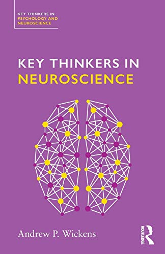 Beispielbild fr Key Thinkers in Neuroscience zum Verkauf von Blackwell's