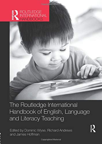 Stock image for The Routledge International Handbook of English, Language and Literacy Teaching for sale by Blackwell's
