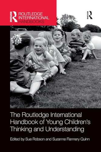 Stock image for The Routledge International Handbook of Young Children's Thinking and Understanding for sale by Blackwell's