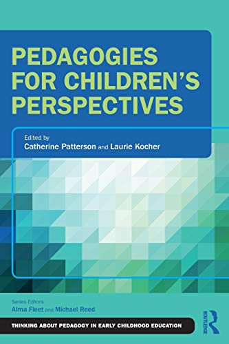 9781138577473: Pedagogies for Children's Perspectives