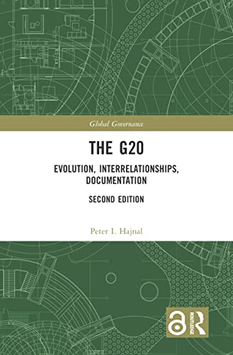 Stock image for The G20: Evolution, Interrelationships, Documentation (Global Governance) for sale by Chiron Media