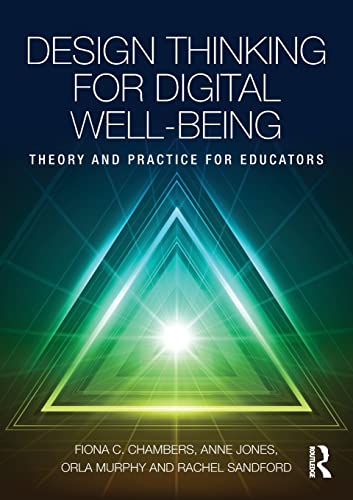 Imagen de archivo de Design Thinking for Digital Well-being: Theory and Practice for Educators a la venta por HPB-Diamond