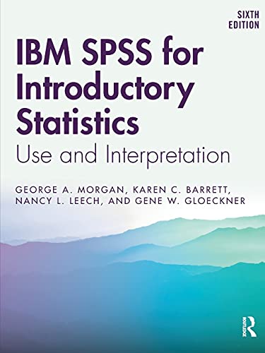 Stock image for IBM SPSS for Introductory Statistics: Use and Interpretation, Sixth Edition for sale by GF Books, Inc.